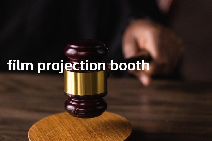 film projection booth单词图解，单词释义场景配图