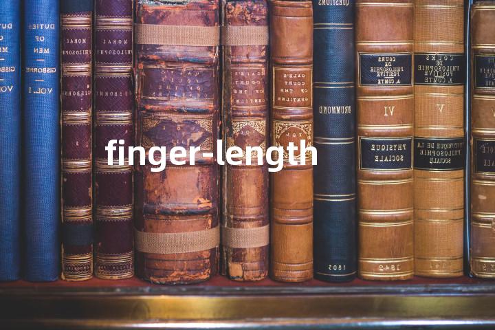 finger-length单词图解，单词释义场景配图