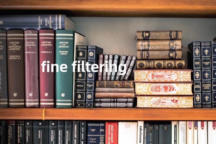 fine filtering单词图解，单词释义场景配图