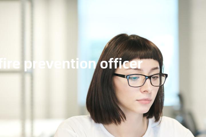 fire prevention officer单词图解，单词释义场景配图