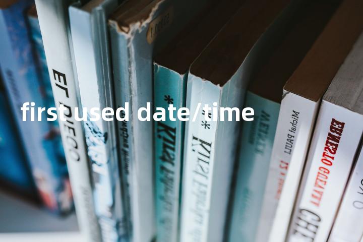 first used date/time单词图解，单词释义场景配图
