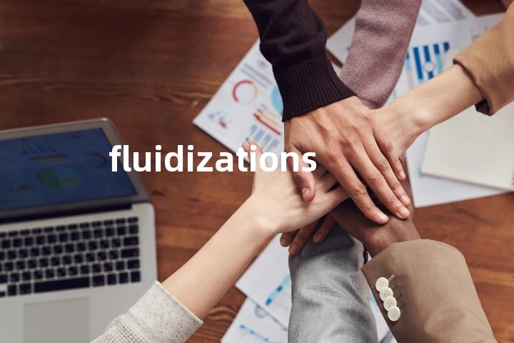 fluidizations单词图解，单词释义场景配图