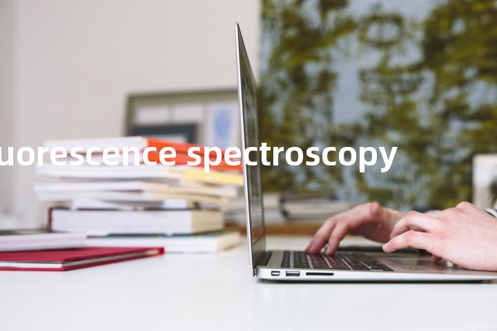 fluorescence spectroscopy单词图解，单词释义场景配图