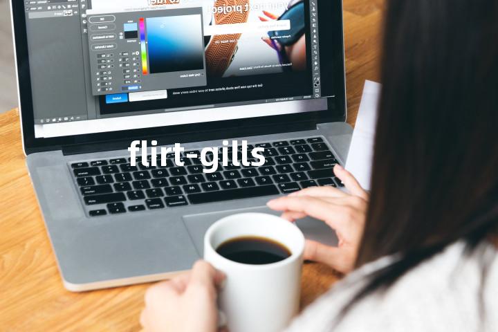 flirt-gills单词图解，单词释义场景配图