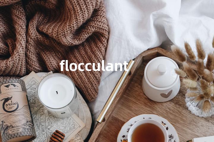 flocculant单词图解，单词释义场景配图