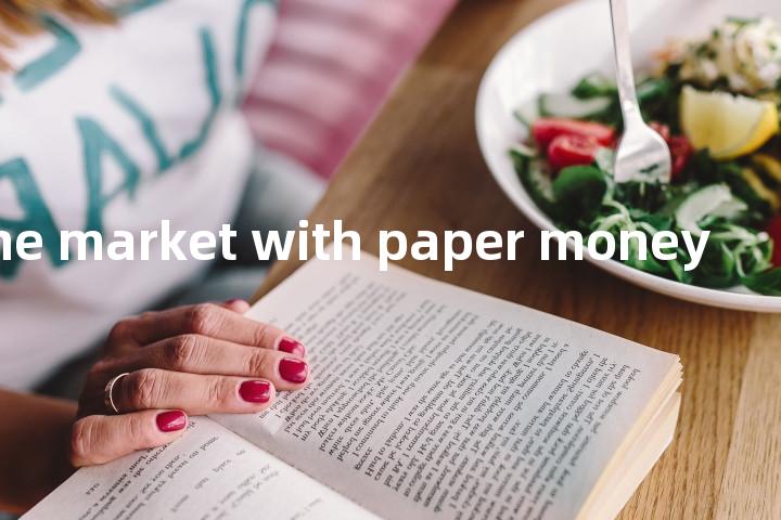 flood the market with paper money单词图解，单词释义场景配图