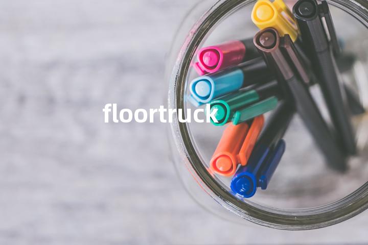 floortruck单词图解，单词释义场景配图
