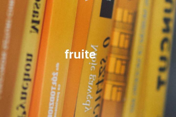 fruite单词图解，单词释义场景配图