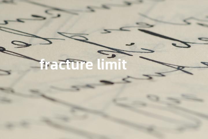 fracture limit单词图解，单词释义场景配图