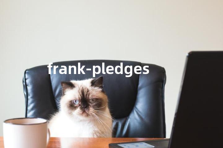 frank-pledges单词图解，单词释义场景配图