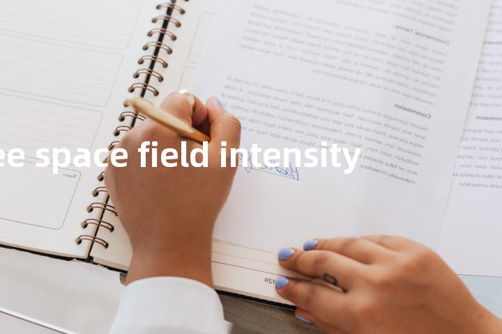 free space field intensity单词图解，单词释义场景配图