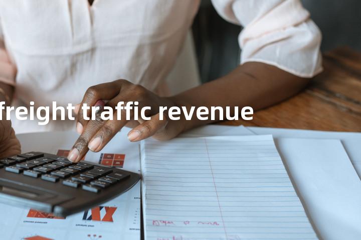 freight traffic revenue单词图解，单词释义场景配图