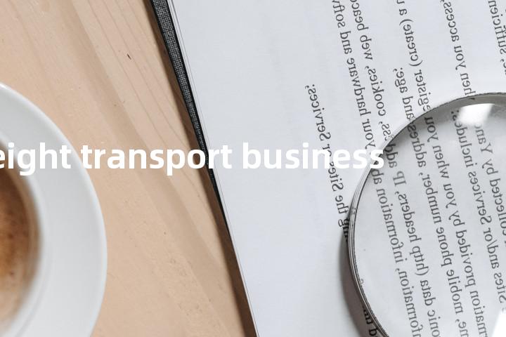 freight transport business单词图解，单词释义场景配图