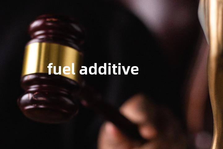 fuel additive单词图解，单词释义场景配图
