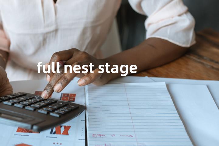 full nest stage单词图解，单词释义场景配图