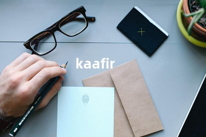 kaafir单词图解，单词释义场景配图