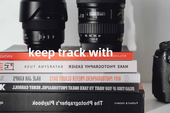 keep track with单词图解，单词释义场景配图