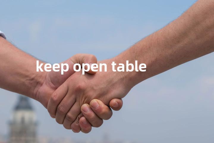 keep open table单词图解，单词释义场景配图