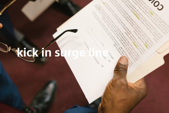 kick in surge line单词图解，单词释义场景配图