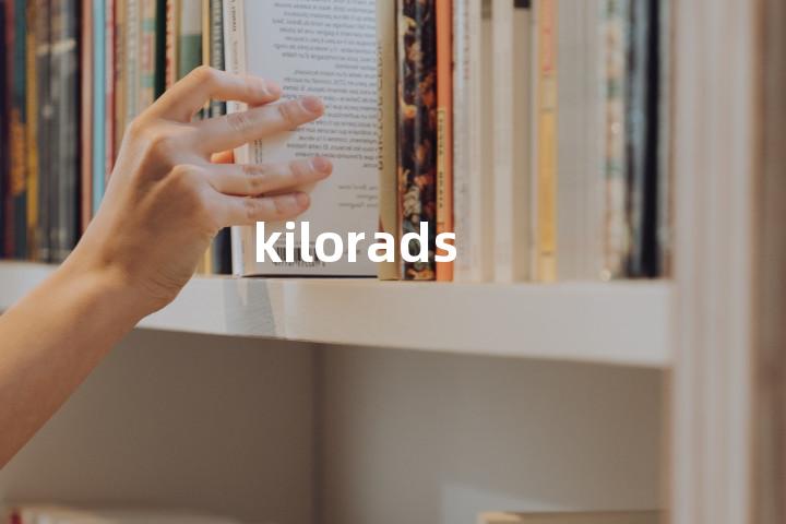kilorads单词图解，单词释义场景配图