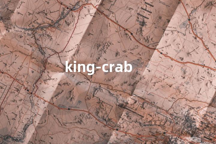 king-crab单词图解，单词释义场景配图