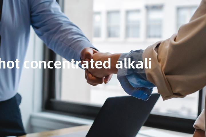 hot concentrated alkali单词图解，单词释义场景配图