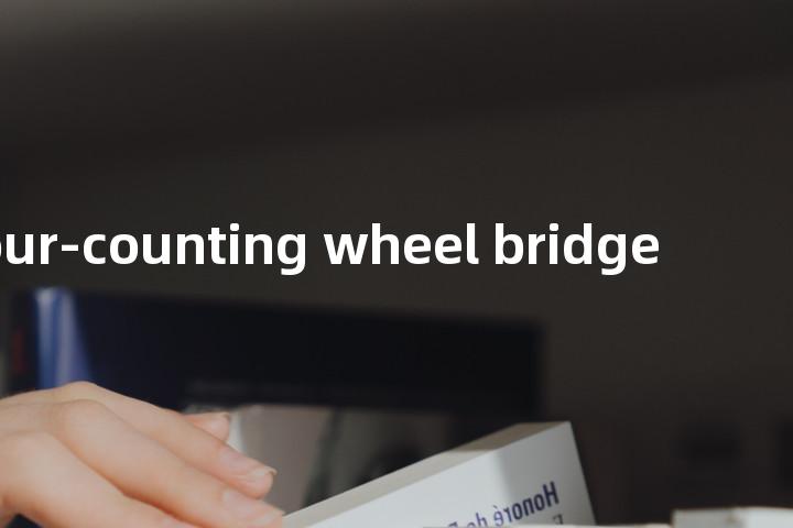 hour-counting wheel bridge单词图解，单词释义场景配图