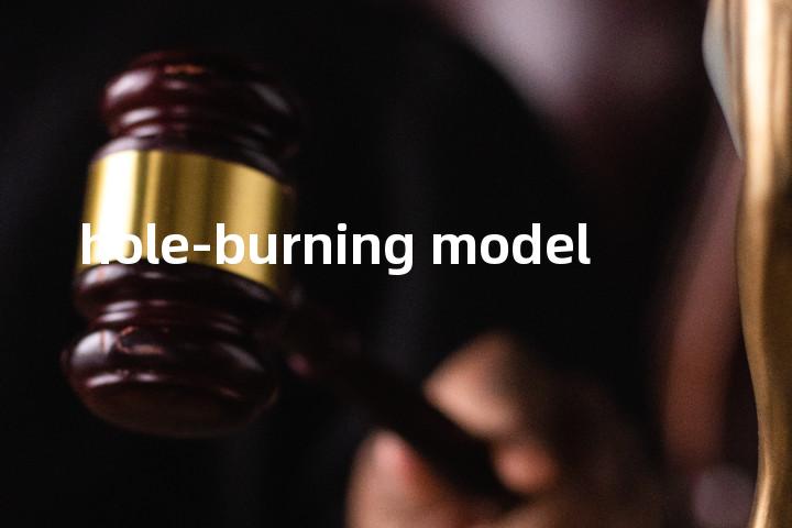 hole-burning model单词图解，单词释义场景配图
