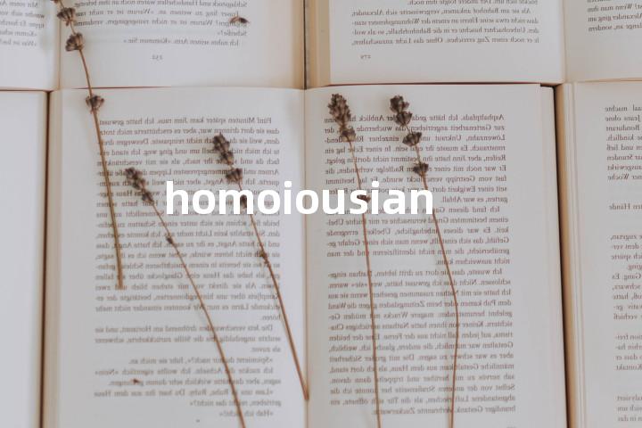 homoiousian