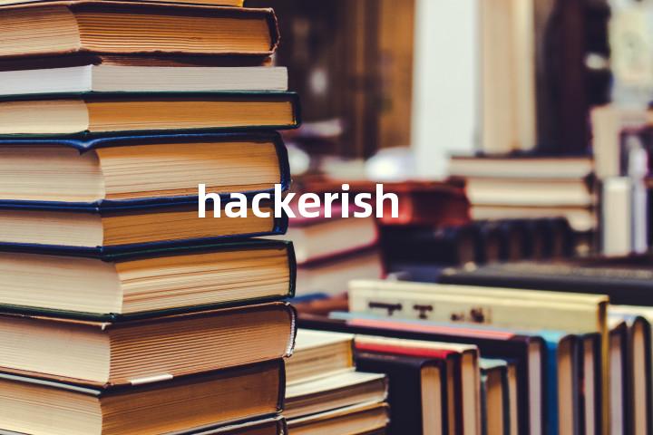 hackerish单词图解，单词释义场景配图