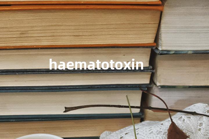 haematotoxin单词图解，单词释义场景配图