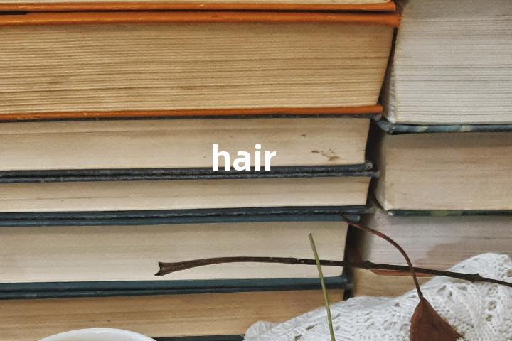 hair