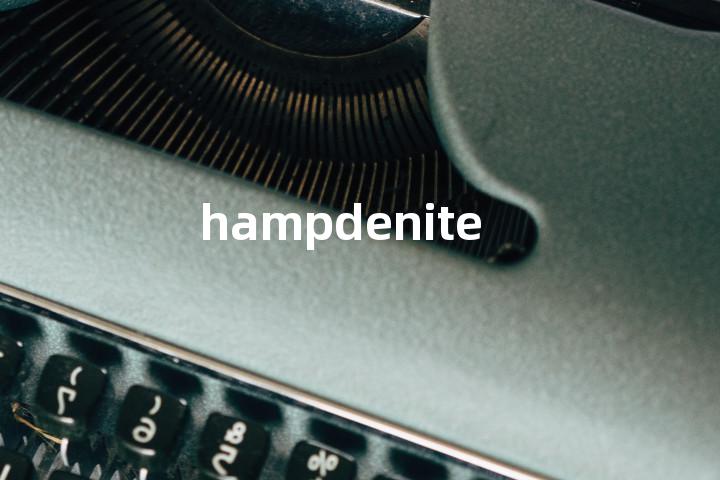 hampdenite单词图解，单词释义场景配图