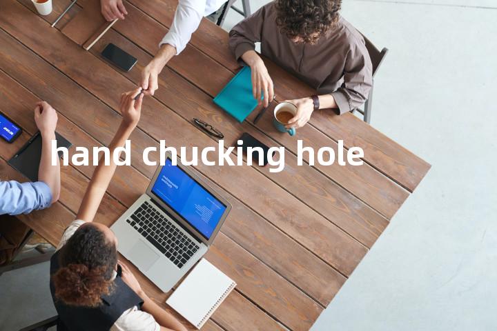 hand chucking hole单词图解，单词释义场景配图