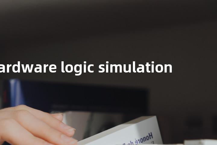 hardware logic simulation单词图解，单词释义场景配图
