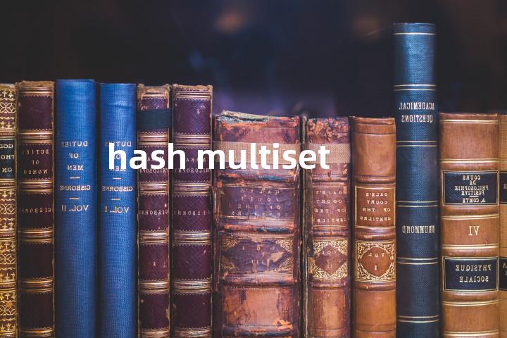 hash multiset单词图解，单词释义场景配图