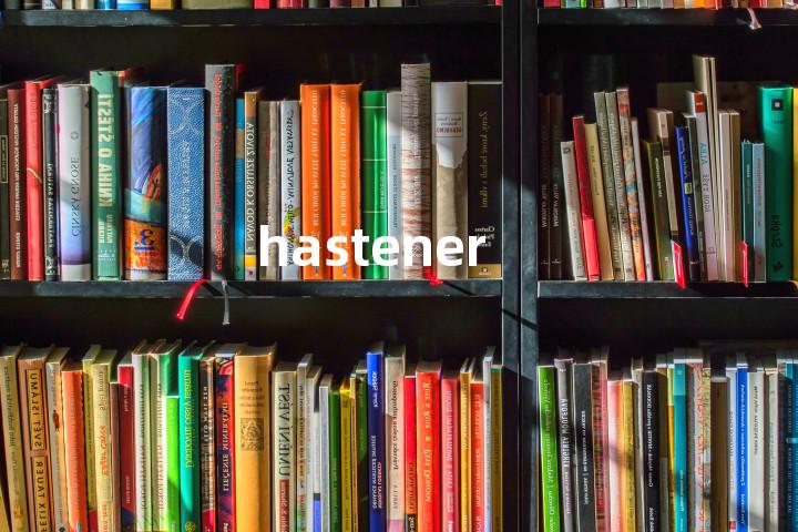 hastener单词图解，单词释义场景配图