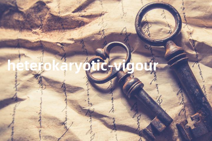 heterokaryotic-vigour单词图解，单词释义场景配图