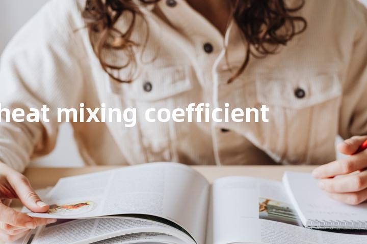 heat mixing coefficient单词图解，单词释义场景配图
