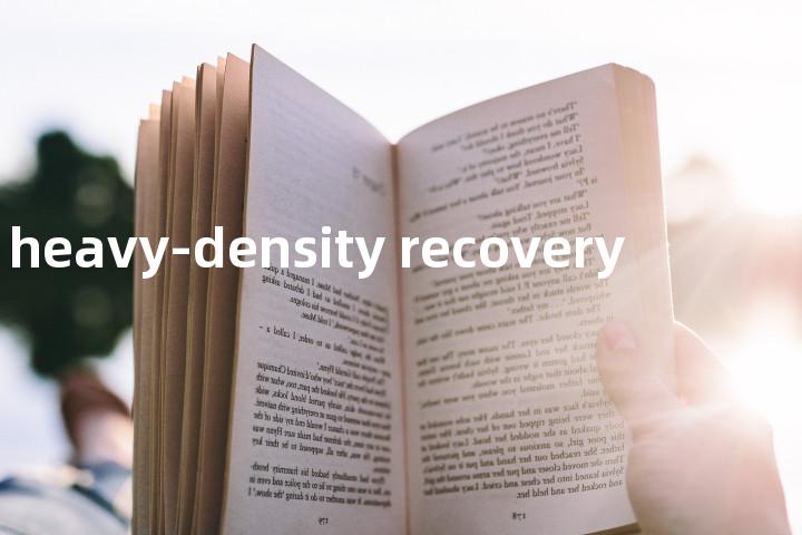 heavy-density recovery单词图解，单词释义场景配图
