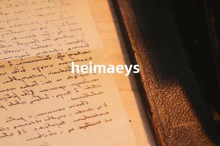 heimaeys单词图解，单词释义场景配图