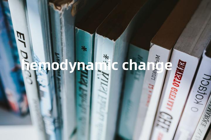 hemodynamic change单词图解，单词释义场景配图