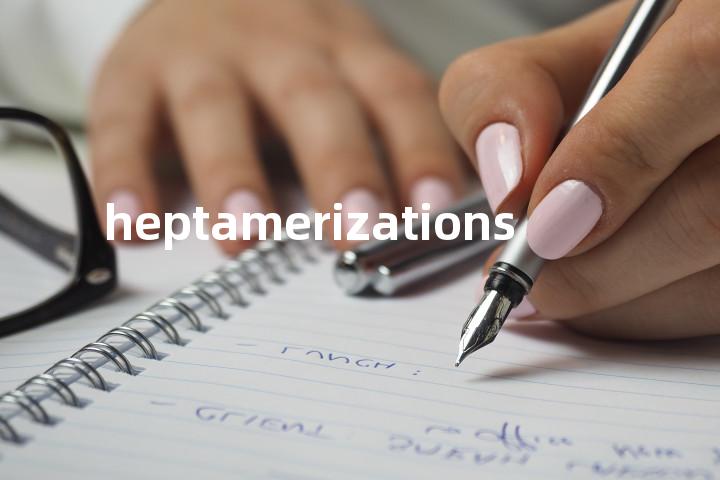 heptamerizations单词图解，单词释义场景配图