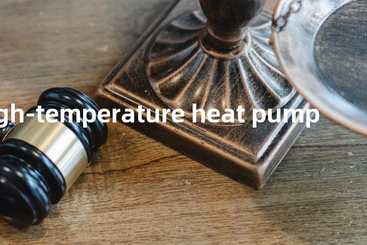 high-temperature heat pump单词图解，单词释义场景配图