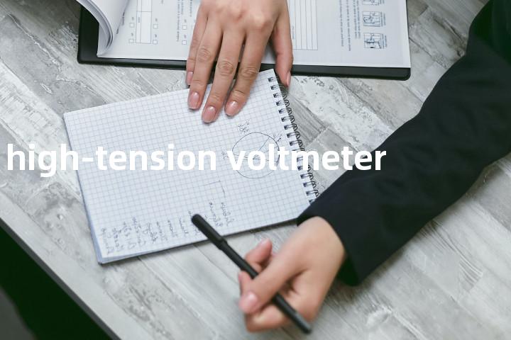 high-tension voltmeter单词图解，单词释义场景配图