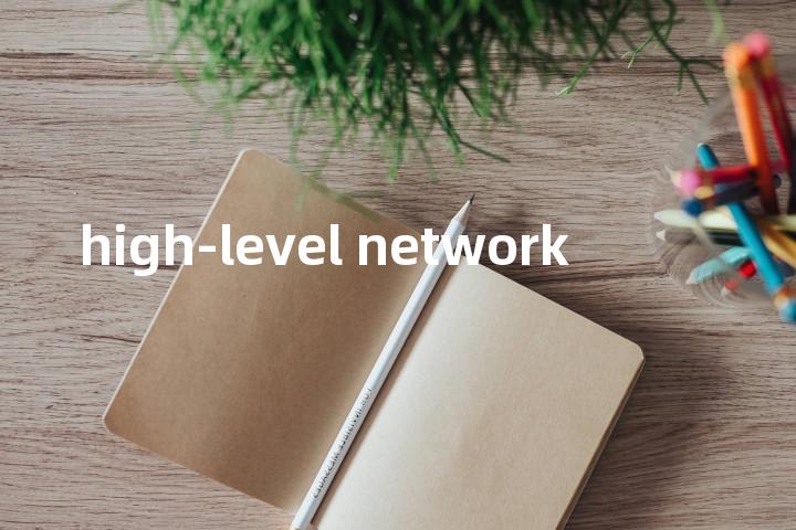 high-level network单词图解，单词释义场景配图