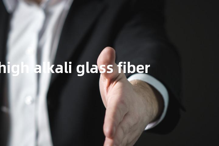high alkali glass fiber单词图解，单词释义场景配图