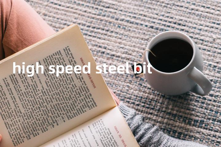 high speed steel bit单词图解，单词释义场景配图