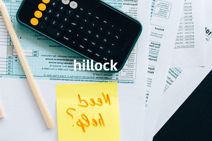 hillock