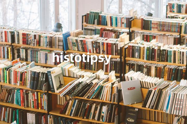 histotipsy单词图解，单词释义场景配图